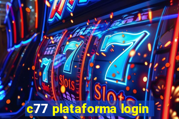 c77 plataforma login