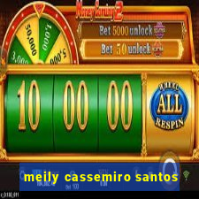 meily cassemiro santos