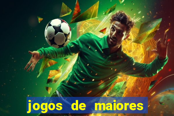 jogos de maiores de 18