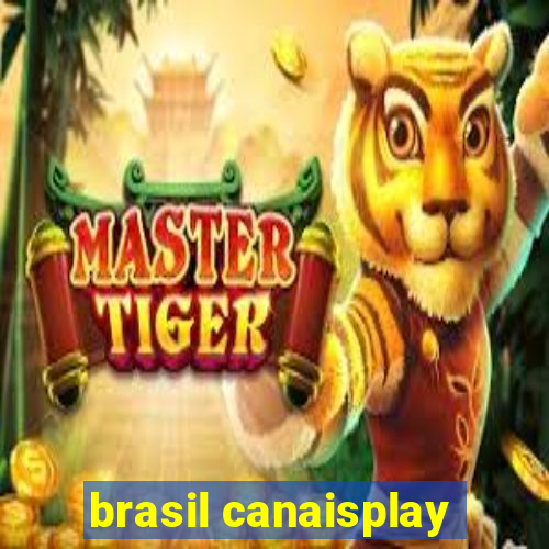 brasil canaisplay