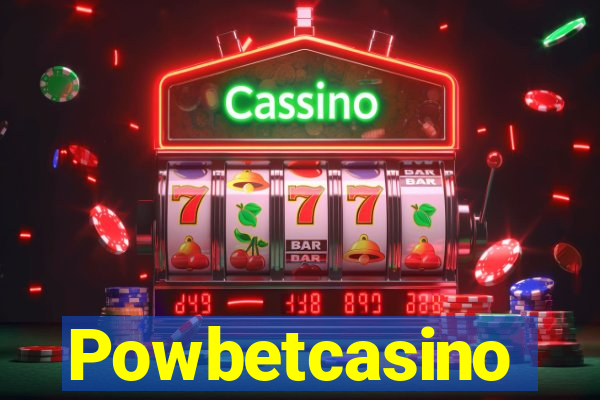 Powbetcasino