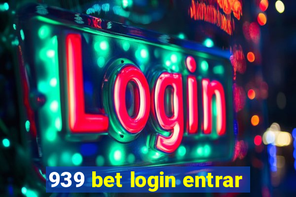 939 bet login entrar