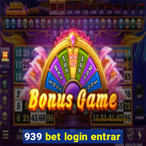 939 bet login entrar