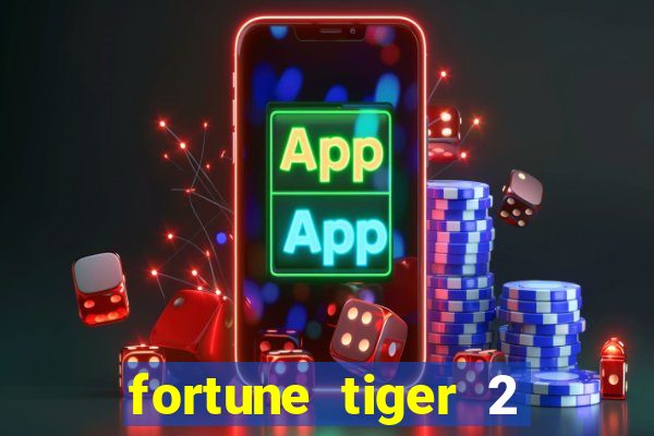 fortune tiger 2 revenge demo