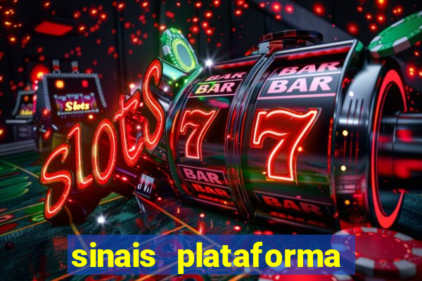 sinais plataforma de jogos