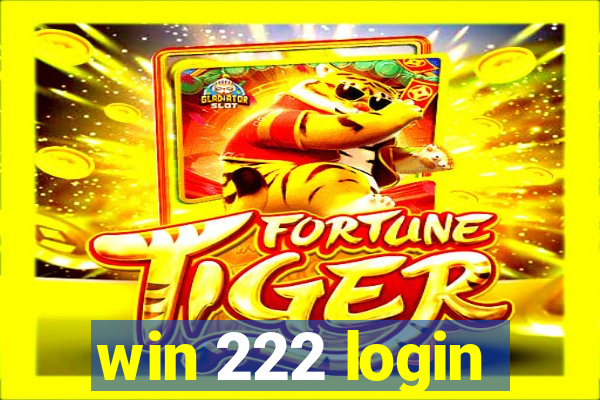 win 222 login