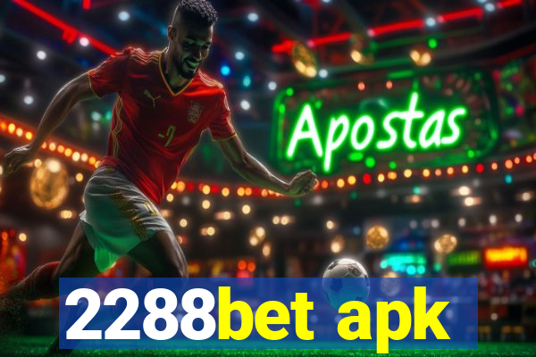 2288bet apk