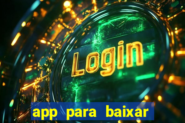 app para baixar jogos hackeados android