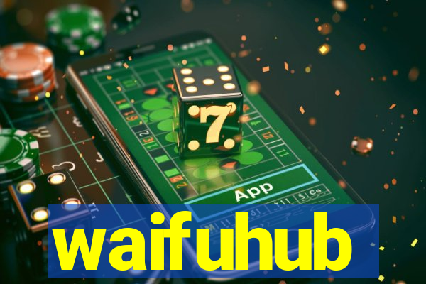 waifuhub