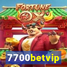 7700betvip