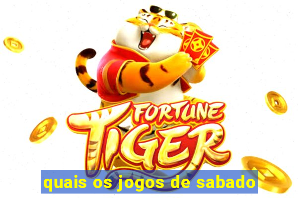 quais os jogos de sabado