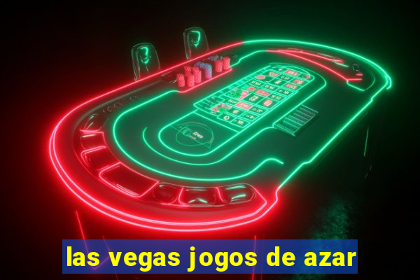 las vegas jogos de azar