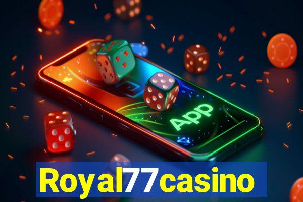 Royal77casino