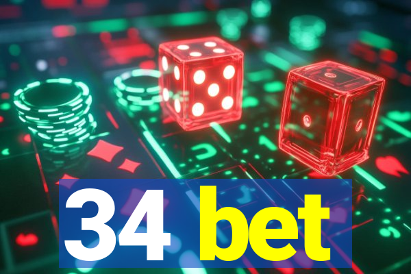 34 bet