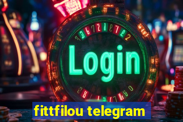 fittfilou telegram