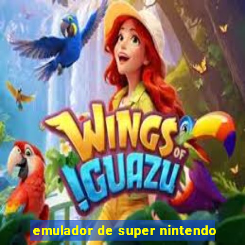 emulador de super nintendo