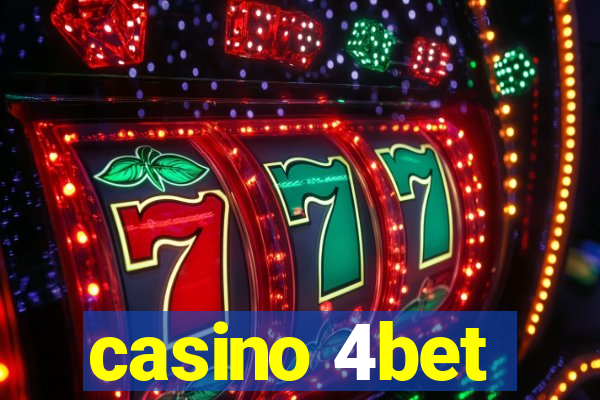 casino 4bet