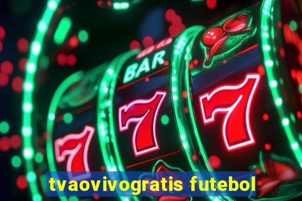 tvaovivogratis futebol