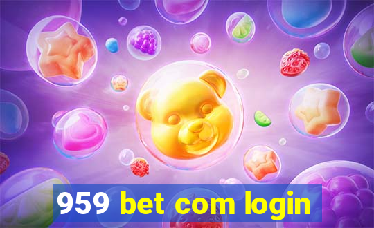 959 bet com login