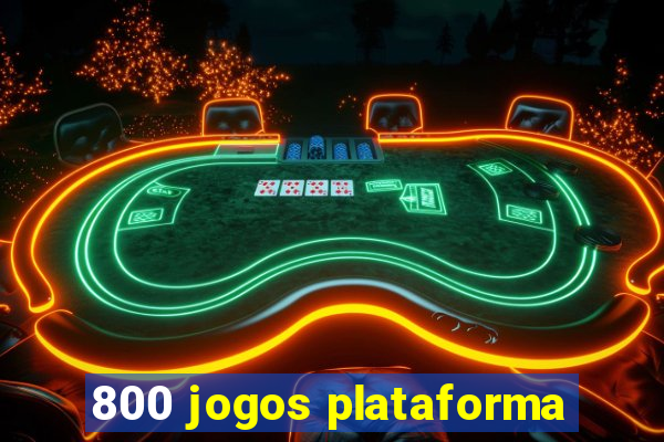 800 jogos plataforma