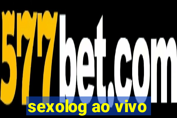 sexolog ao vivo