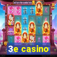 3e casino