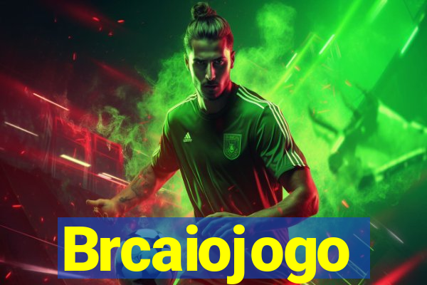 Brcaiojogo