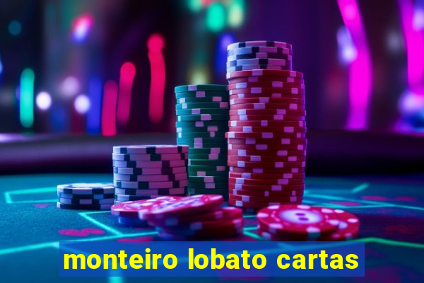 monteiro lobato cartas