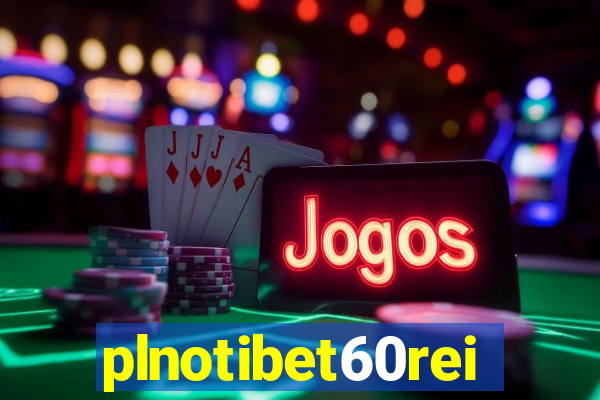 plnotibet60rei