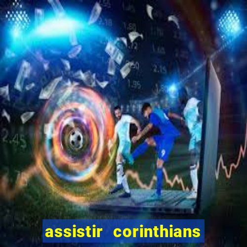 assistir corinthians x cruzeiro futemax