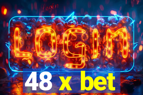 48 x bet