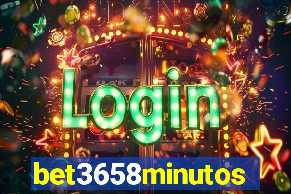 bet3658minutos