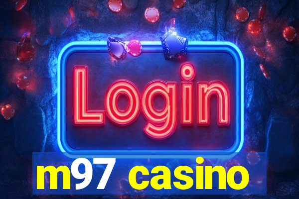 m97 casino