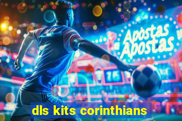 dls kits corinthians