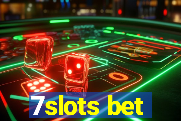 7slots bet