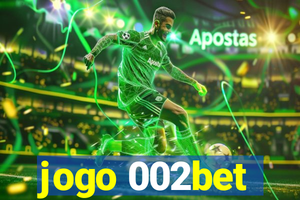 jogo 002bet