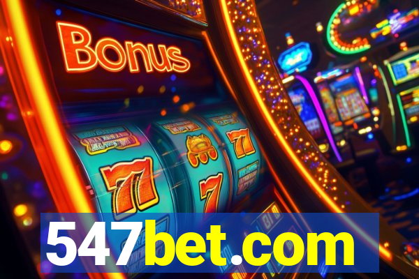 547bet.com