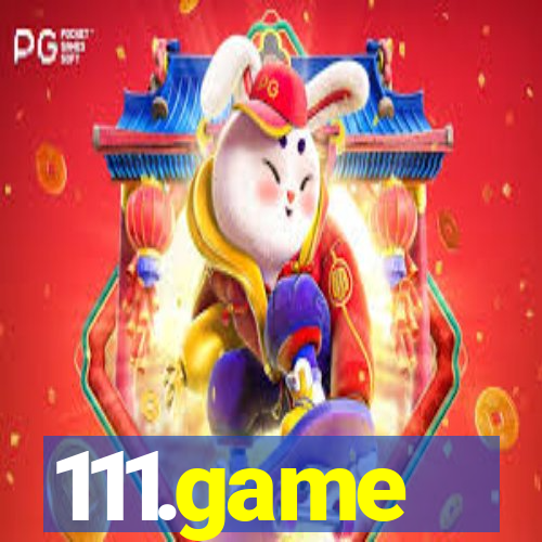 111.game