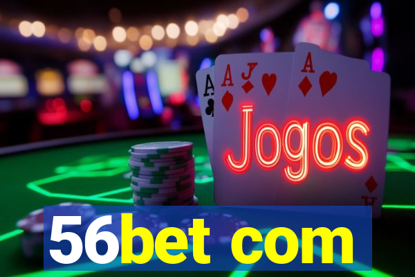 56bet com