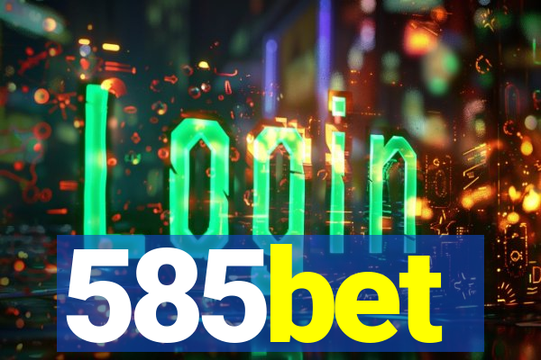 585bet