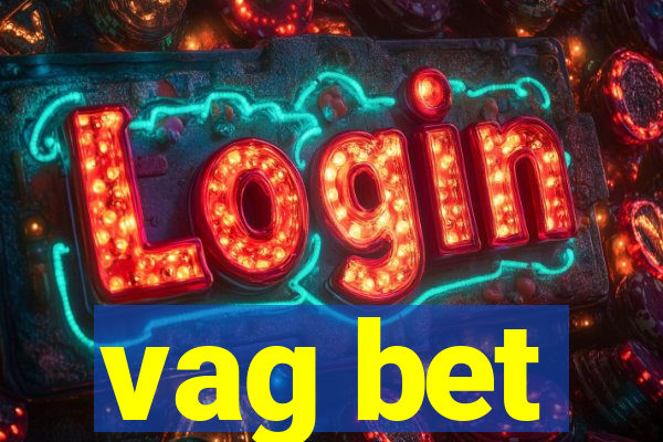 vag bet