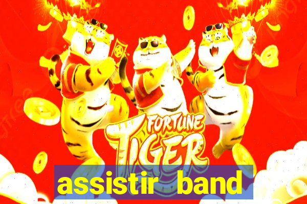 assistir band sports ao vivo gratis