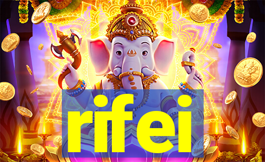 rifei