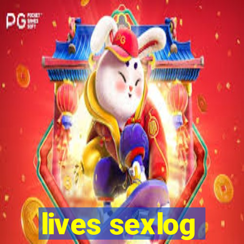 lives sexlog