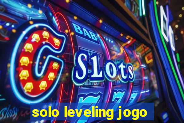 solo leveling jogo