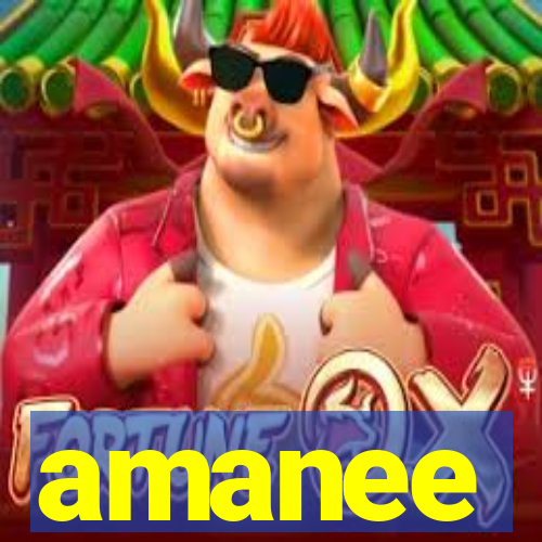 amanee