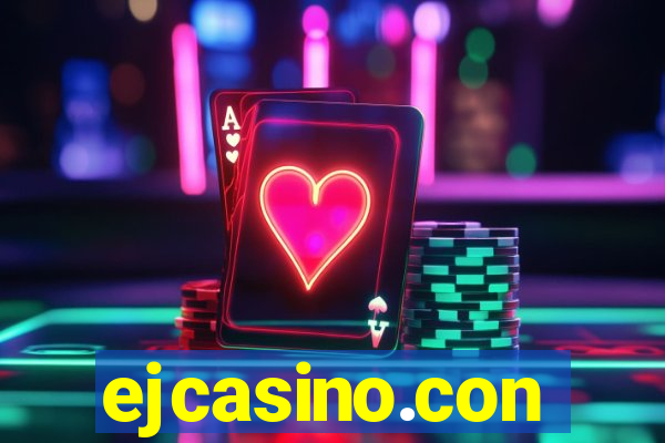 ejcasino.con