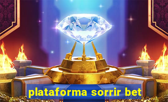 plataforma sorrir bet