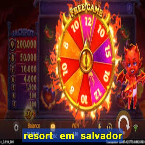 resort em salvador all inclusive