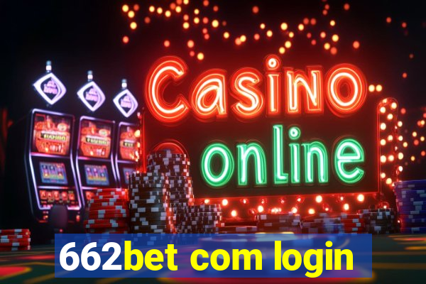 662bet com login